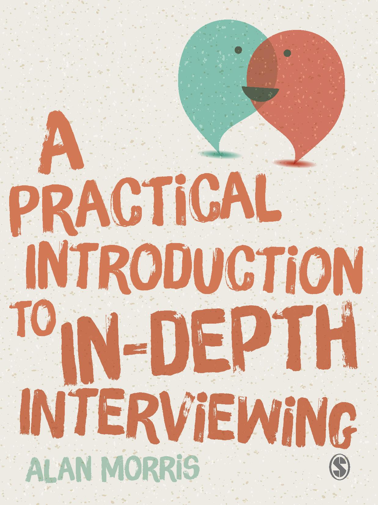 Book cover of A Practical Introduction to In-Depth Interviewing