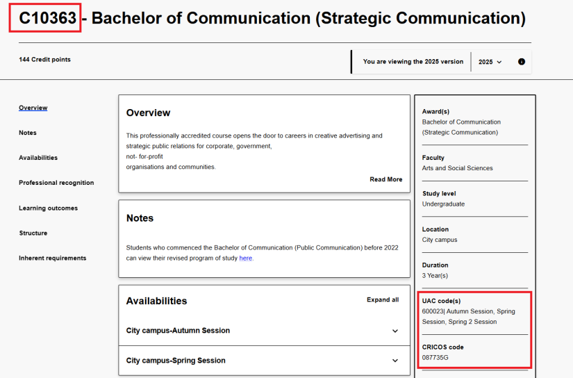 The course code is displayed in the top left corner, before the course name. Other codes related to this course are displayed in the right hand information bar, including CRICOS code and any UAC codes.