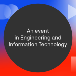 An event in Engineering and Information Technology