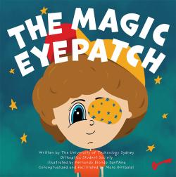 Book cover: The magic eyepatch. Illustration of a child wearing an eyepatch.