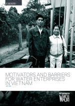 Research Report 4: Motivators and barriers for water enterprises in Vietnam cover